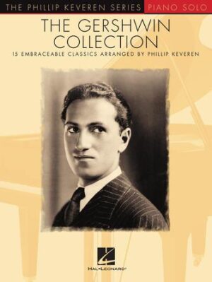 The Gershwin Collection The Gershwin Collection