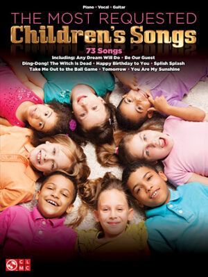 The Most Requested Children’s Songs The Most Requested Children’s Songs