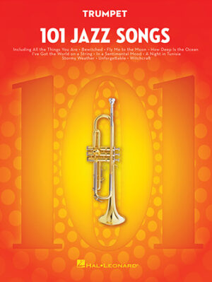 101 Jazz Songs for Trumpet 101 Jazz Songs for Trumpet
