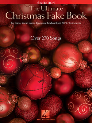 The Ultimate Christmas Fake Book – 6th Edition