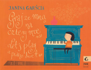 Let’s Play a Piano Duet Op. 37 Vol. 1 Let’s Play a Piano Duet Op. 37 Vol. 1