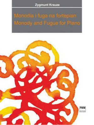 Monody and Fugue for Piano Monody and Fugue for Piano