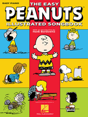 The Easy Peanuts Illustrated Songbook The Easy Peanuts Illustrated Songbook