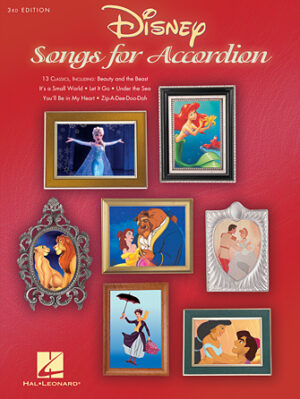 Disney Songs for Accordion – 3rd Edition Disney Songs for Accordion – 3rd Edition