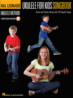Ukulele for Kids Songbook Ukulele for Kids Songbook