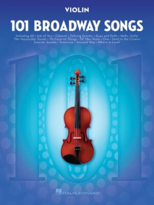 101 Broadway Songs for Violin 101 Broadway Songs for Violin