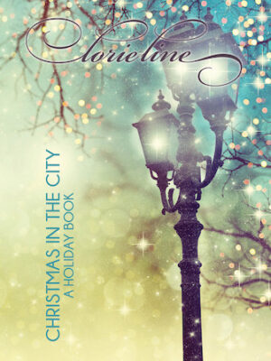 Lorie Line – Christmas in the City Lorie Line – Christmas in the City