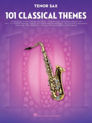 101 Classical Themes for Tenor Sax 101 Classical Themes for Tenor Sax