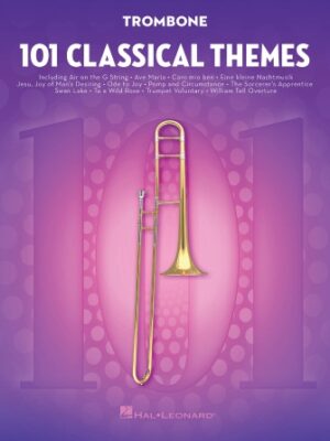 101 Classical Themes for Trombone 101 Classical Themes for Trombone