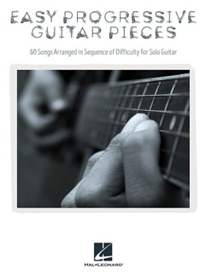 Easy Progressive Guitar Pieces Easy Progressive Guitar Pieces