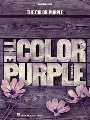 The Color Purple: The Musical The Color Purple: The Musical