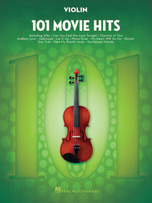 101 Movie Hits for Violin 101 Movie Hits for Violin