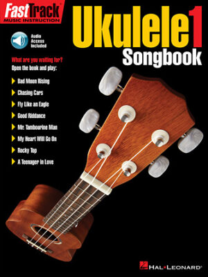 FastTrack Ukulele Songbook – Level 1 FastTrack Ukulele Songbook – Level 1