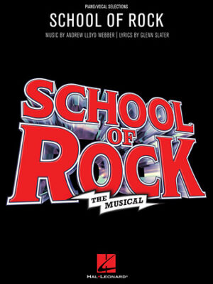 School of Rock: The Musical School of Rock: The Musical