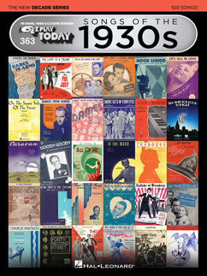 Songs of the 1930s – The New Decade Series Songs of the 1930s – The New Decade Series