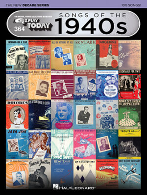 Songs of the 1940s – The New Decade Series Songs of the 1940s – The New Decade Series