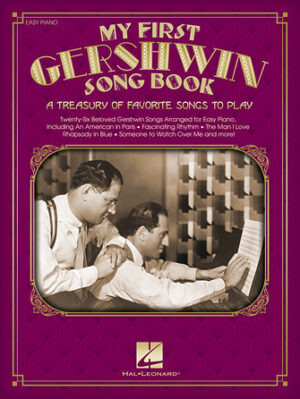 My First Gershwin Song Book My First Gershwin Song Book