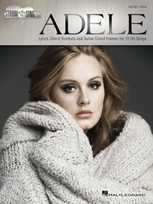 Adele – Strum & Sing Guitar Adele – Strum & Sing Guitar