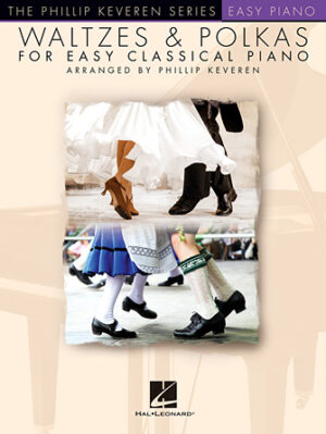 Waltzes & Polkas for Easy Classical Piano Waltzes & Polkas for Easy Classical Piano