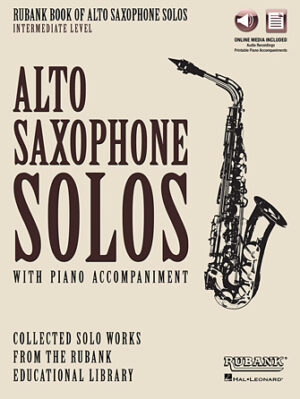 Rubank Book of Alto Saxophone Solos – Intermediate Level Rubank Book of Alto Saxophone Solos – Intermediate Level