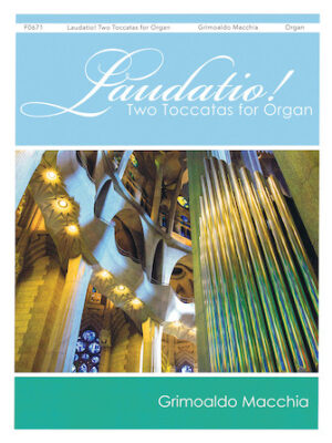 Laudatio! – Two Toccatas Laudatio! – Two Toccatas