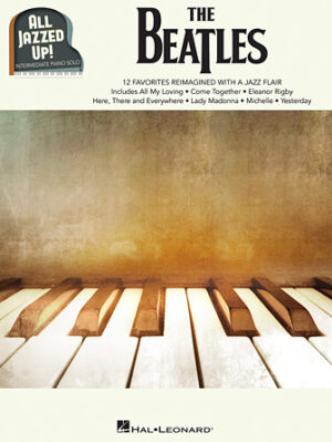 The Beatles – All Jazzed Up! The Beatles – All Jazzed Up!