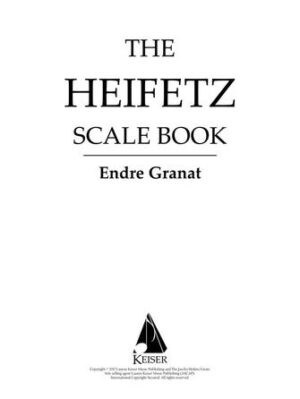 The Heifetz Scale Book for Violin The Heifetz Scale Book for Violin