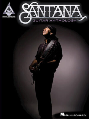 Santana Guitar Anthology Santana Guitar Anthology