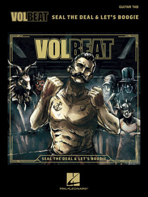 Volbeat – Seal the Deal & Let’s Boogie Volbeat – Seal the Deal & Let’s Boogie