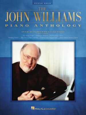 The John Williams Piano Anthology The John Williams Piano Anthology