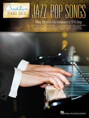 Jazz Pop Songs – Creative Piano Solo Jazz Pop Songs – Creative Piano Solo