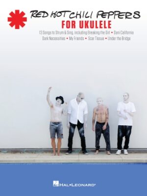 Red Hot Chili Peppers for Ukulele Red Hot Chili Peppers for Ukulele