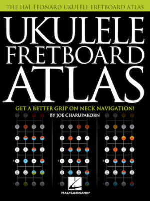 Ukulele Fretboard Atlas Ukulele Fretboard Atlas