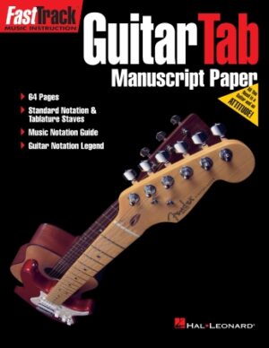 FastTrack Guitar Tab Manuscript Paper FastTrack Guitar Tab Manuscript Paper