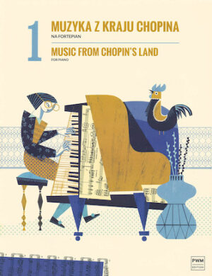 Music from Chopin’s Land Music from Chopin’s Land