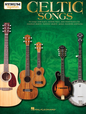 Celtic Songs – Strum Together Celtic Songs – Strum Together
