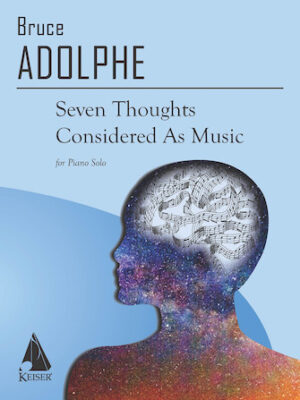 Seven Thoughts Considered as Music Seven Thoughts Considered as Music