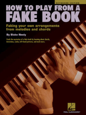 How to Play from a Fake Book How to Play from a Fake Book