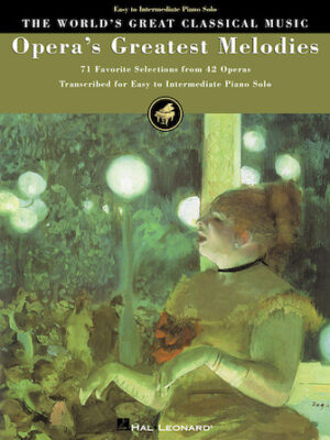 Opera’s Greatest Melodies Opera’s Greatest Melodies