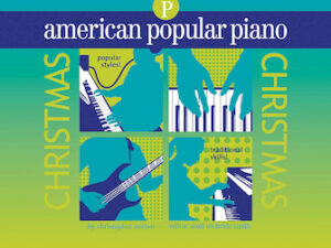 American Popular Piano Christmas – Preparatory Level American Popular Piano Christmas – Preparatory Level