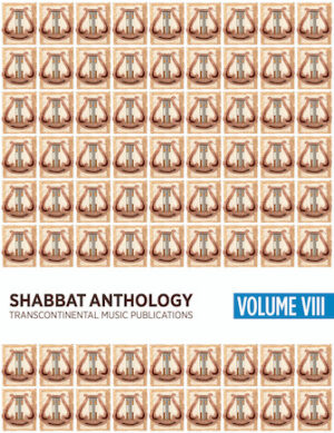 Shabbat Anthology VIII Songbook Shabbat Anthology VIII Songbook