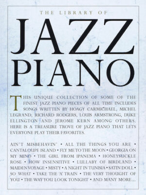The Library of Jazz Piano The Library of Jazz Piano