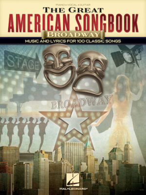 The Great American Songbook – Broadway