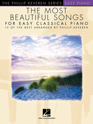 The Most Beautiful Songs for Easy Classical Piano The Most Beautiful Songs for Easy Classical Piano