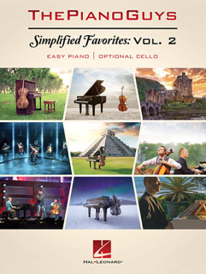 The Piano Guys – Simplified Favorites, Volume 2 The Piano Guys – Simplified Favorites, Volume 2