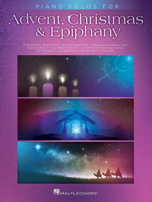 Piano Solos for Advent, Christmas & Epiphany Piano Solos for Advent, Christmas & Epiphany