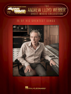 The Andrew Lloyd Webber Sheet Music Collection The Andrew Lloyd Webber Sheet Music Collection