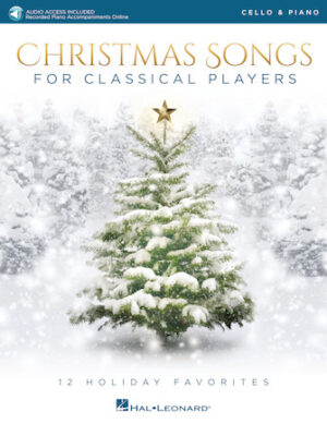 Christmas Songs for Classical Players – Cello and Piano Christmas Songs for Classical Players – Cello and Piano