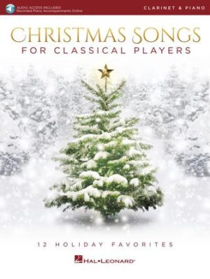 Christmas Songs for Classical Players – Clarinet and Piano Christmas Songs for Classical Players – Clarinet and Piano