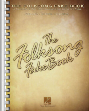 The Folksong Fake Book The Folksong Fake Book